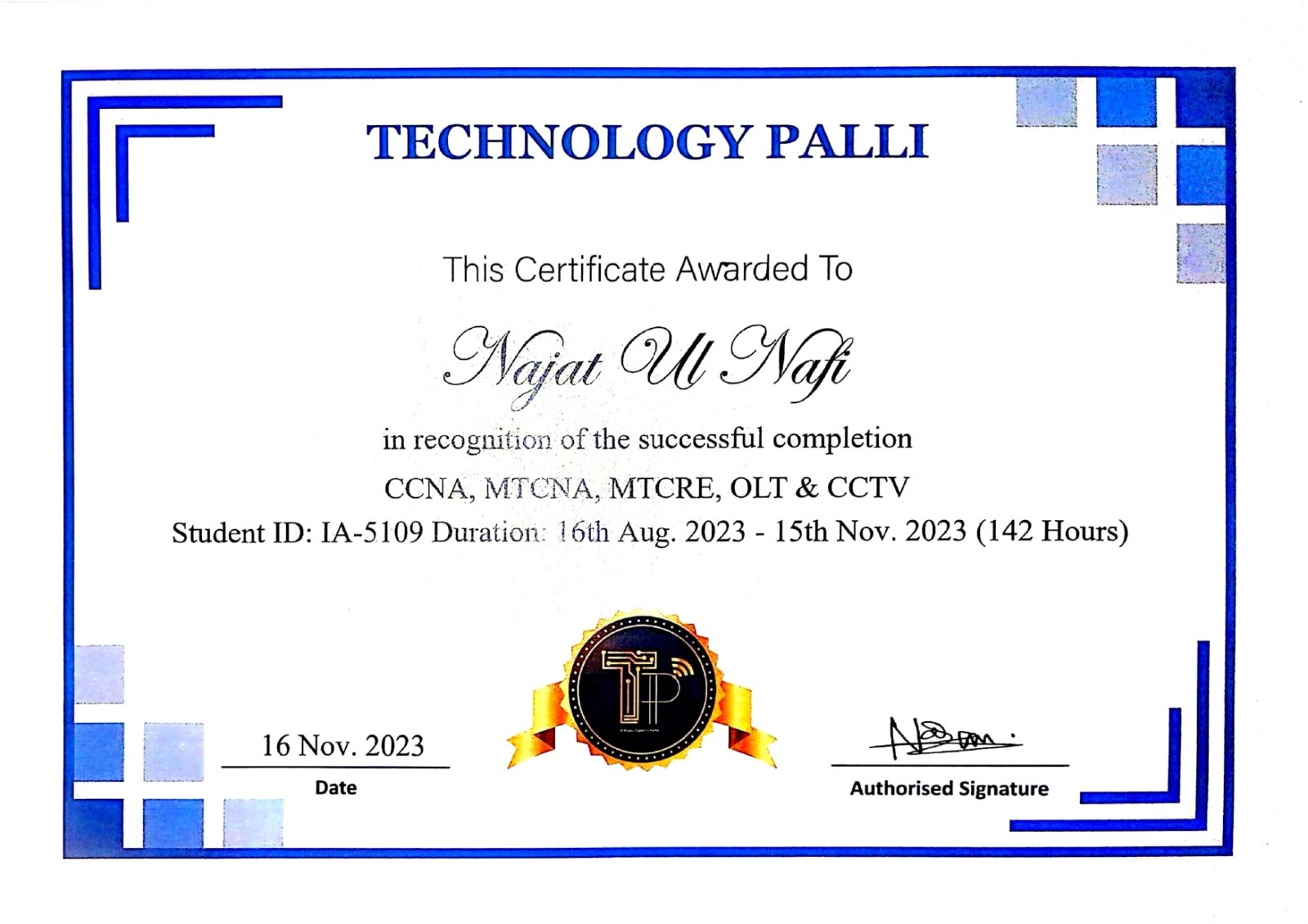 CCNA, MTCRE, MTCNA, CCTV & FTTx certificate